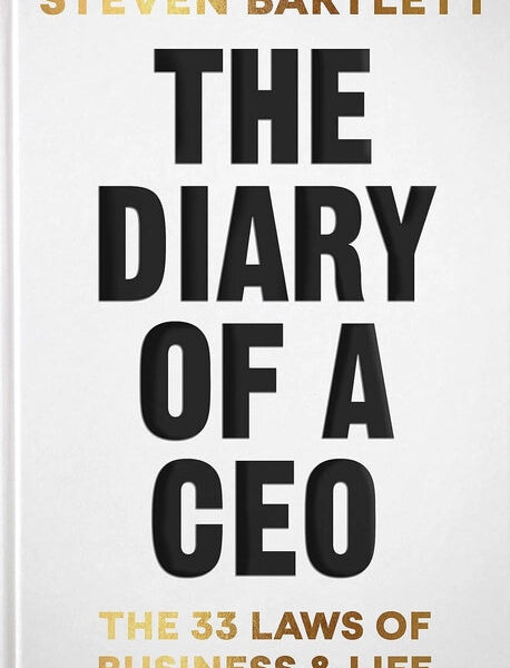 The Diary of a CEO : The 33 Laws of Business and Life Per Piece