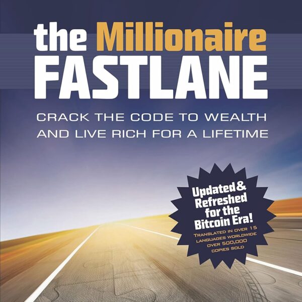 The Millionaire Fastlane