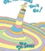 oh the places you ll go book